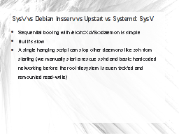 SysV vs Debian Insserv vs Upstart vs Systemd: SysV