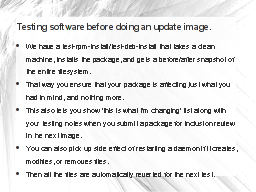 Testing software before doing an update image.