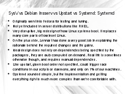 SysV vs Debian Insserv vs Upstart vs Systemd: Systemd