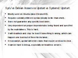 SysV vs Debian Insserv vs Upstart vs Systemd: Upstart