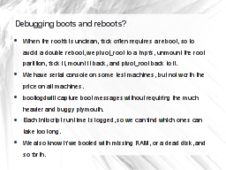 Debugging boots and reboots?