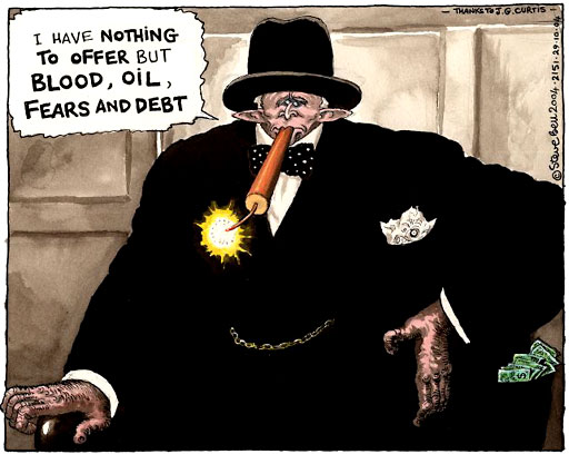 George W Bush by Steve Bell - I have nothing to offer but blood, oil, fears, and debt.