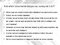 And which linux kernel did you run, surely not 2.4.2?