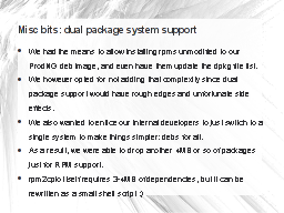 Misc bits: dual package system support