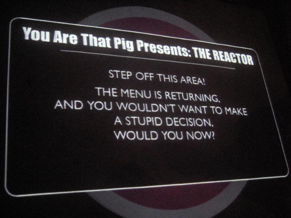 3215 - YouAreThatPig TheReactor